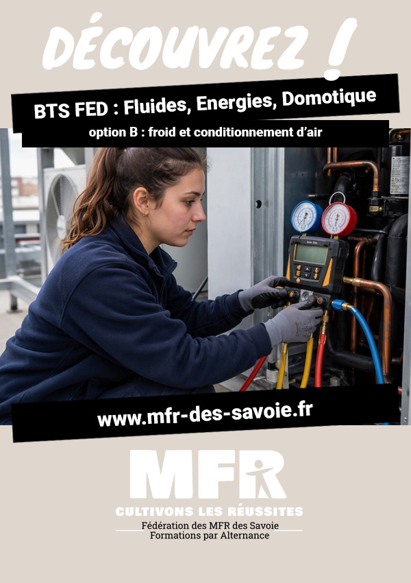 BTS FED : Fluides, Energies, Domotique
option B : froid et conditionnement d’air 